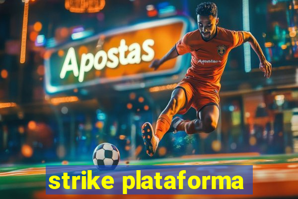 strike plataforma